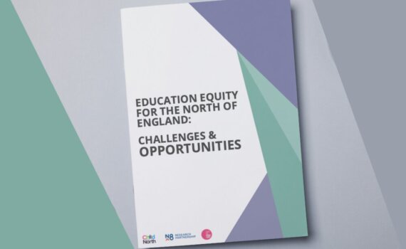 Cover of the Child of the North Education Equity for the North of England report (2025)